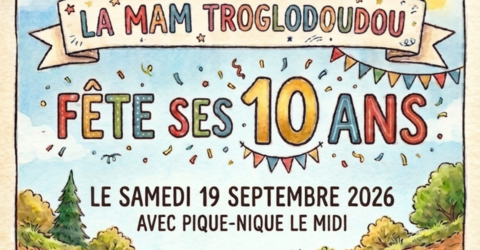 10 ans MAM Troglodoudou
